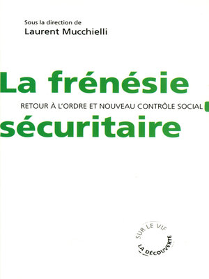 cover image of La frénésie sécuritaire